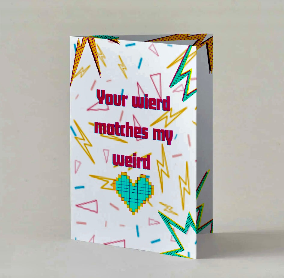 Weirdo greeting card